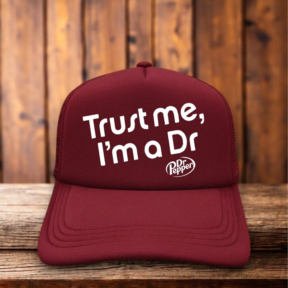 Dr. Pepper Mens Trucker Hat Maroon Snapback Trust Me I'm A Dr Vintage Ad Logo